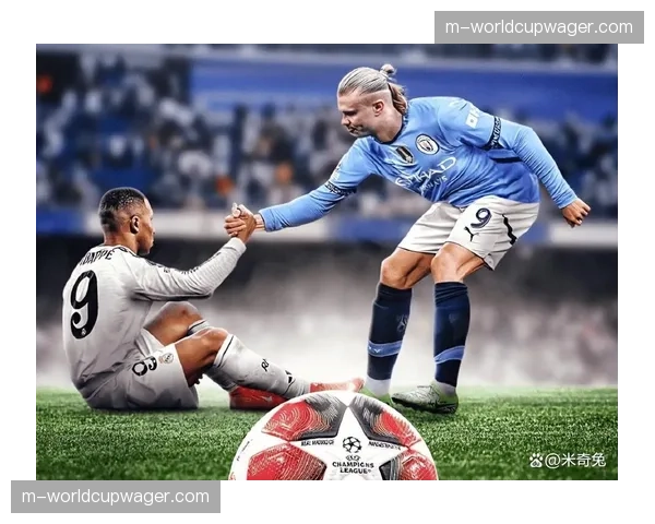 半决赛对决分析：哈兰德与吕迪格的空中对抗将成为关键